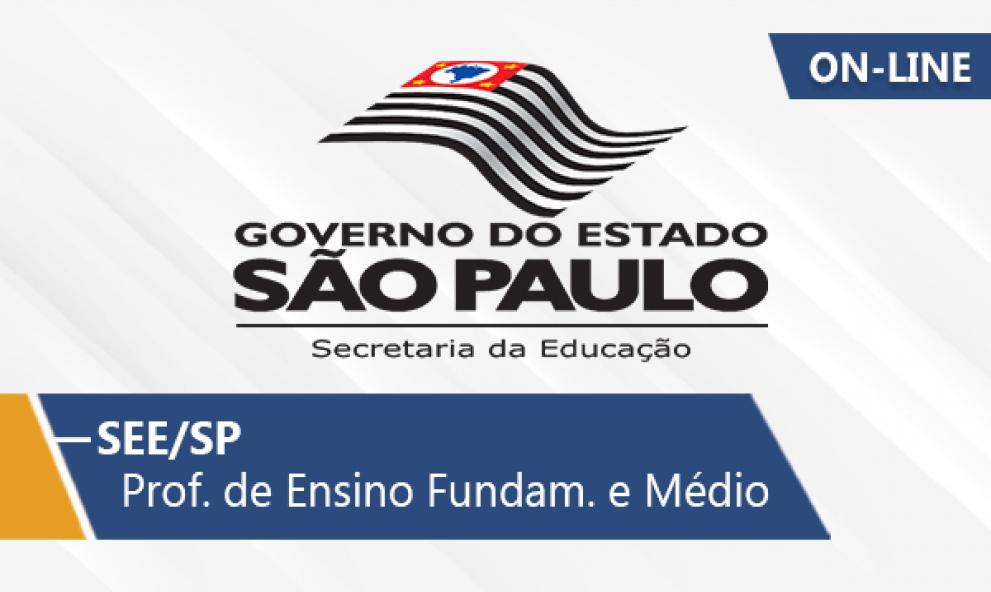 SEE | Ensino Fundamental e Médio (On-line)