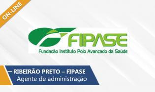FIPASE | Agente de Administração (On-line)