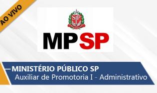 MP/SP - Auxiliar de Promotoria I - Administrativo - Ao Vivo