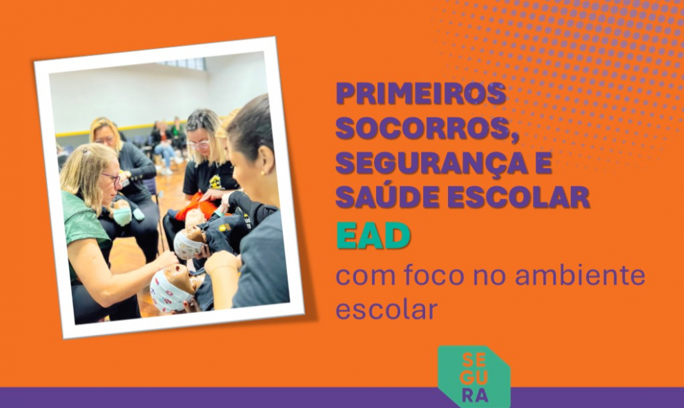 Primeiros Socorros, segurança e saúde escolar