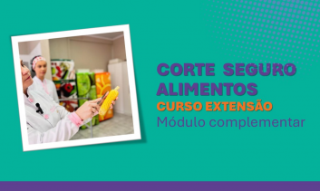Corte seguro dos alimentos - curso extensão
