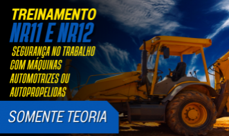 NR 11 e 12 - Segurança no Trabalho com Máquinas Automotrizes ou Autopropelidas (Somente Teoria)