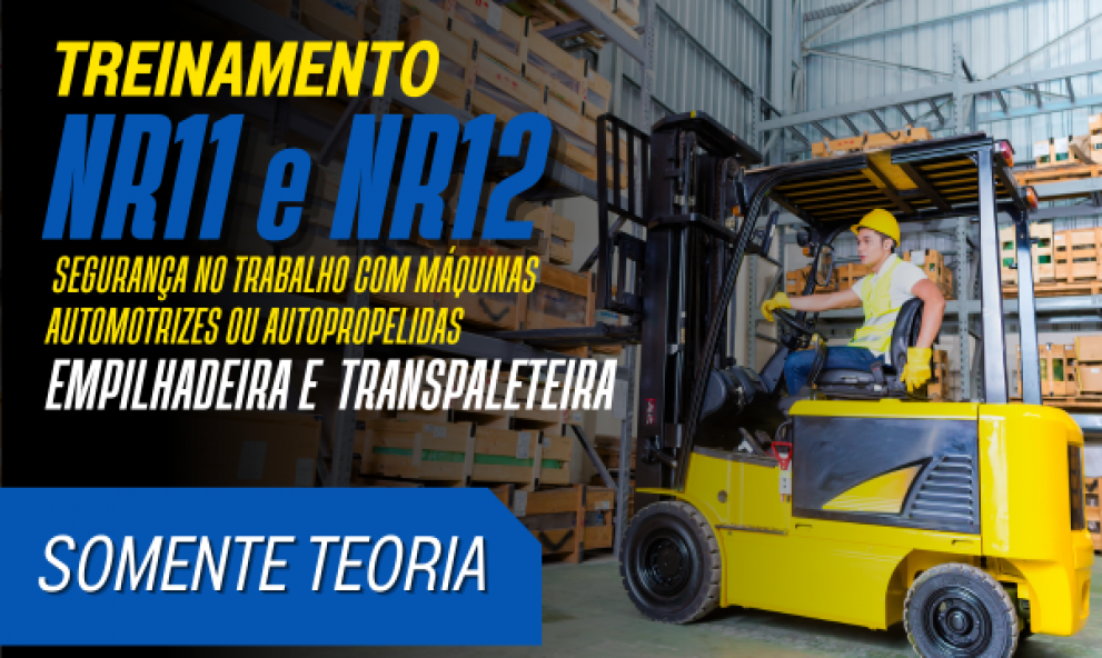 NR 11 e NR 12 - Segurança no Trabalho com Empilhadeiras e Transpaleteira (Somente Teoria)