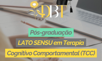 Pós-graduação Lato Sensu em Terapia Cognitivo- Comportamental (TCC)