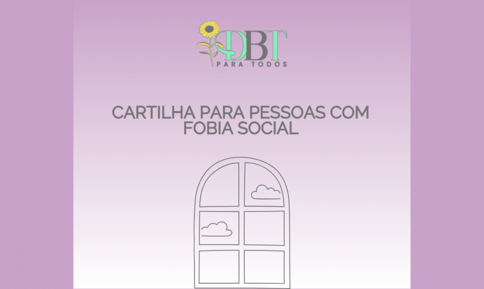CARTILHA PARA PESSOAS COM FOBIA SOCIAL