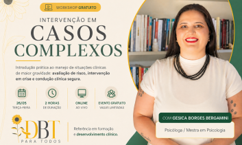 WORKSHOP Intervenção em Casos Complexos