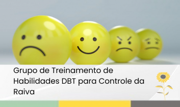 Grupo de Treinamento de Habilidades DBT para Controle da Raiva