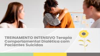 Curso Intensivo: Terapia Comportamental Dialética com Pacientes Suicidas
