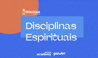 Disciplina 14 - Disciplinas Espirituais