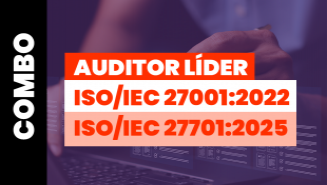 Combo: Auditor Líder ISO/IEC 27001:2022 + ISO/IEC 27701:2025