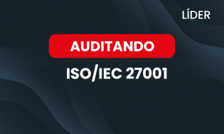 Líder: Auditando a ISO/IEC 27001:2022