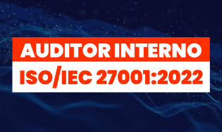 Auditor Interno ISO/IEC 27001:2022 | Sistemas de Gestão de Segurança da Informação