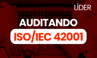 Líder: Auditando a ISO/IEC 42001:2023