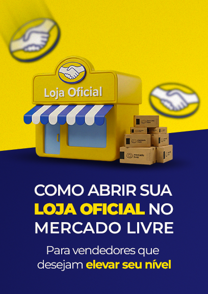 Como abrir sua loja oficial no Mercado Livre
