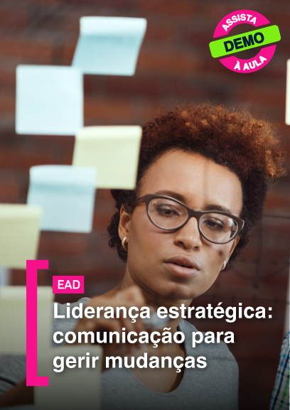 Liderança estratégica: comunicação para gerir mudanças