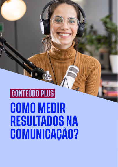 Como medir resultados em comunicação?