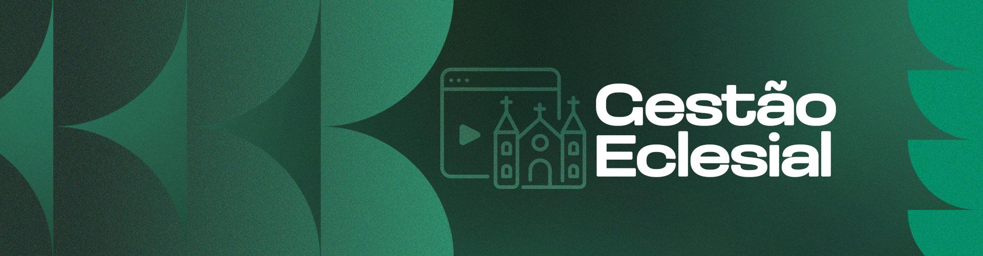 Gestão Eclesial