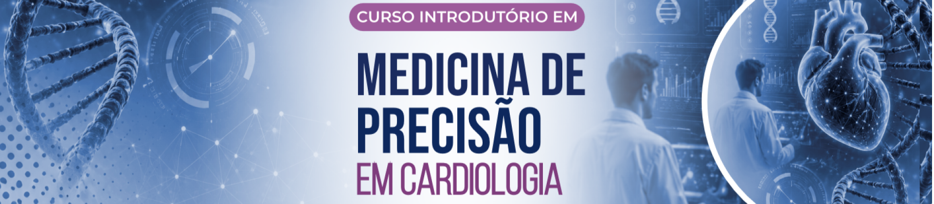 Curso introdutório em Medicina de Precisão em Cardiologia - EAD
