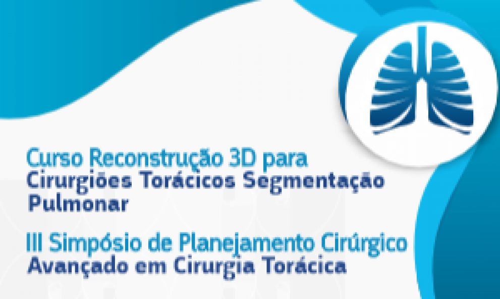 Curso Reconstrução 3D para Cirurgiões Torácicos Segmentação Pulmonar - 2026