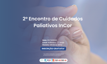 2º Encontro de cuidados paliativos - InCor