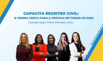 Capacita Registro Civil:  A teoria certa para a  prática de todos os dias