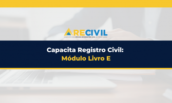 Capacita Registro Civil - Módulo Livro E