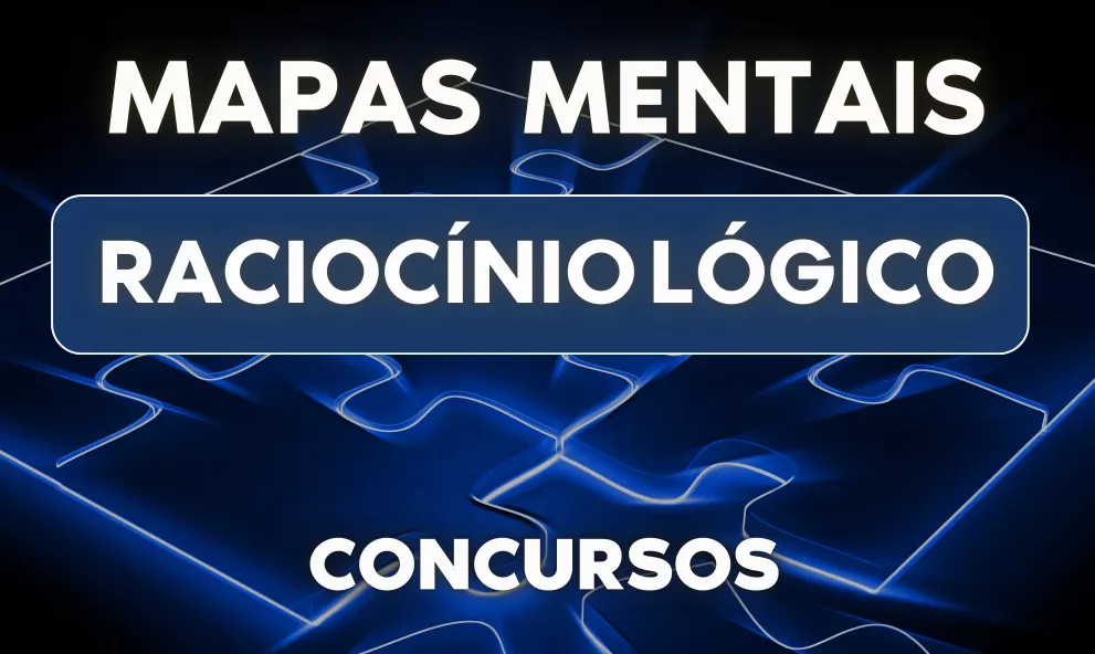 Mapas Mentais: Raciocínio Lógico