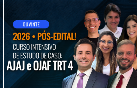 TRT4 2026: ESTUDO DE CASO - OUVINTE