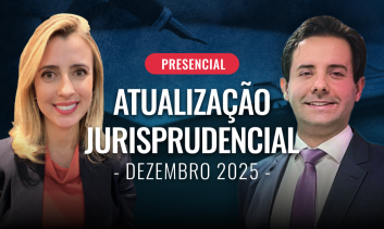 PRESENCIAL: 2025 - Atualização Jurisprudencial