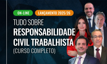 2025/2026 - Tudo Sobre Responsabilidade Civil Trabalhista
