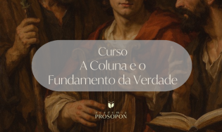 A COLUNA E O FUNDAMENTO DA VERDADE