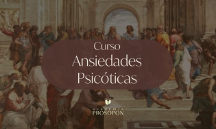 ANSIEDADES PSICÓTICAS