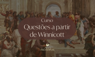QUESTÕES A PARTIR DE WINNICOTT