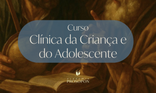 CLÍNICA DA CRIANÇA E DO ADOLESCENTE