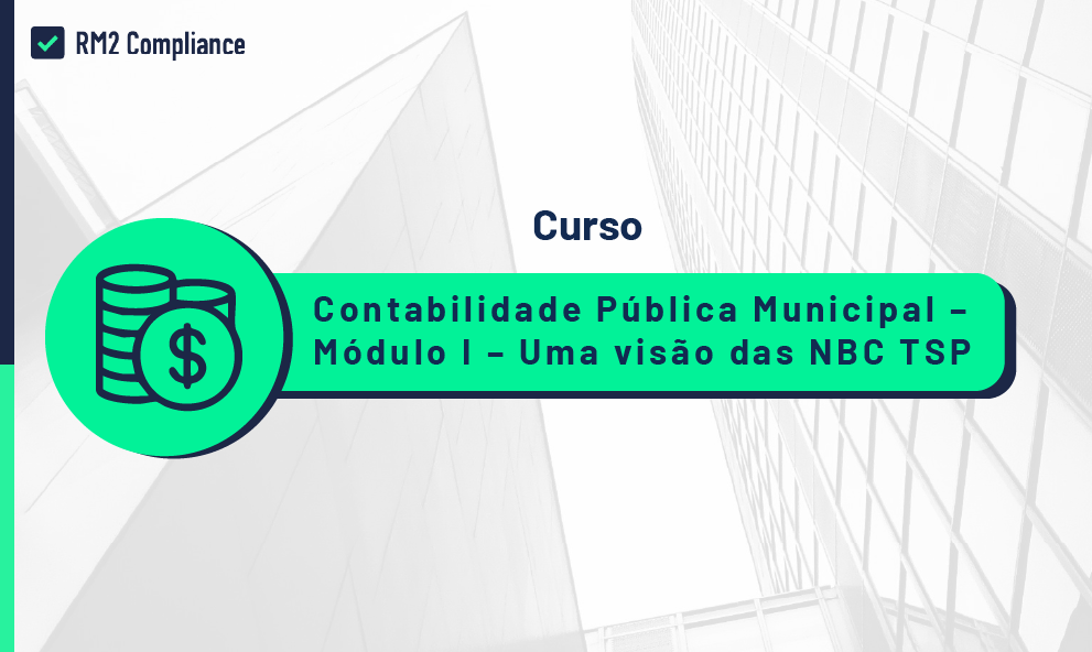 Contabilidade Pública Municipal - Módulo I - Uma visão para os Municípios Brasileiros