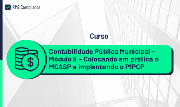 CASP II - Contabilidade Pública Municipal - Módulo II - Colocando  em Prática o MCASP