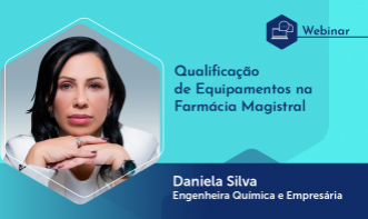 Webinário: Qualificação de Equipamentos na Farmácia Magistral