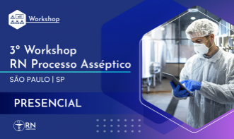 EVENTO PRESENCIAL: 3º Workshop RN Processo Asséptico | SP
