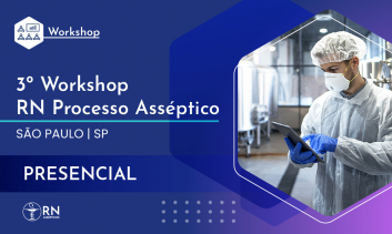 EVENTO PRESENCIAL: 3º Workshop RN Processo Asséptico | SP
