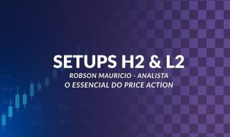 SETUPS: H2 e L2