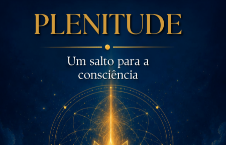 PLENITUDE - Um salto para a consciência