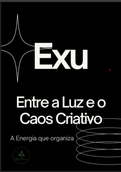 Exu - Entre a Luz e o Caos Criativo
