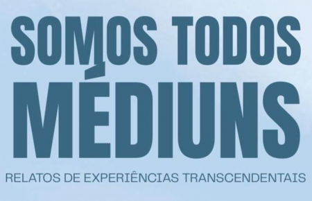 Todos SOMOS MÉDIUNS