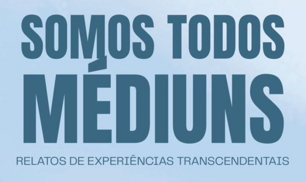 Todos SOMOS MÉDIUNS