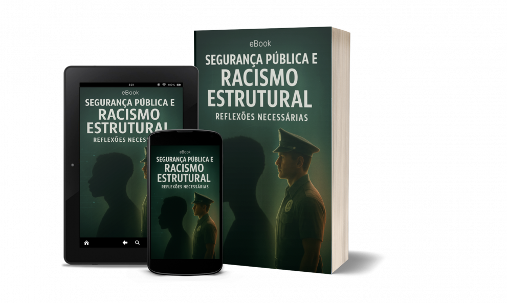 E-book Segurança e Inclusão: Desafios do Racismo Estrutural
