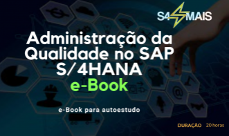 Administração da Qualidade no SAP S/4HANA