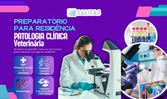 PREPARATÓRIO DE RESIDÊNCIA EM PATOLOGIA CLÍNICA VETERINÁRIA