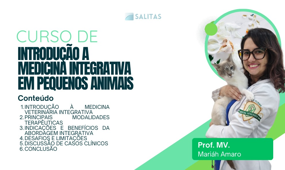 INTRODUÇÃO À MEDICINA INTEGRATIVA EM PEQUENOS ANIMAIS