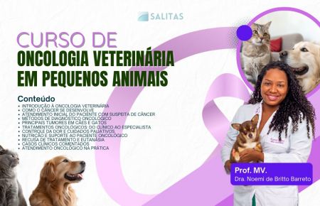 ONCOLOGIA VETERINÁRIA EM PEQUENOS ANIMAIS