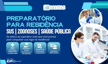 PREPARATÓRIO PARA RESIDÊNCIA VETERINÁRIA: SUS, ZOONOSES E SAÚDE PÚBLICA